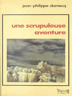 cover image of Une scrupuleuse aventure